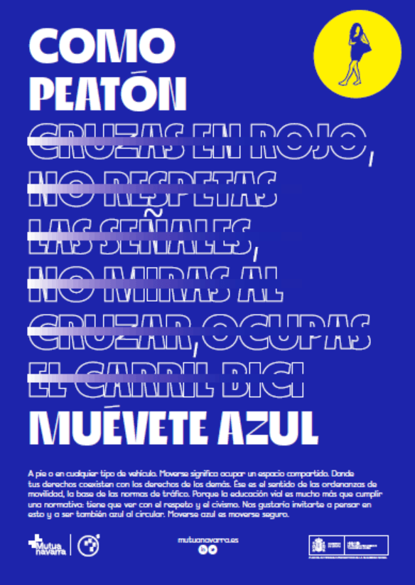 Foto de un cartel donde se incluyen recomendaciones para los peatones para "moverse azúl"